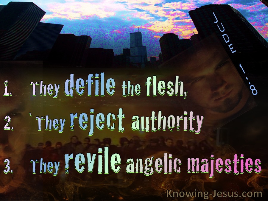 Jude 1:8 They Defile The Flesh and Reject Authority (blue)